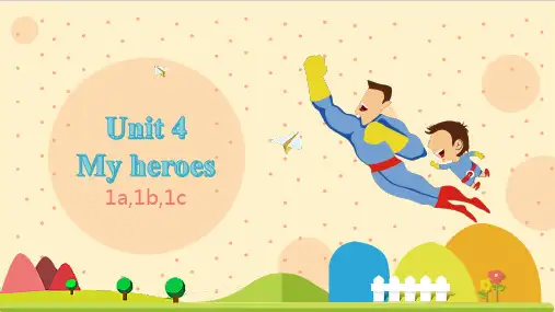 剑桥(join in)版六年级英语下册课件Unit 4 My heroes(1)