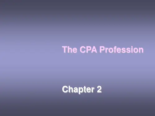 内部审计-Chapter02TheCPAProfession审计学英文版 精