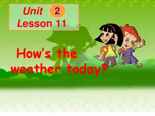 冀教版英语四年级下册Unit2 Lesson 11 How'sTheWeatherToday说课课件