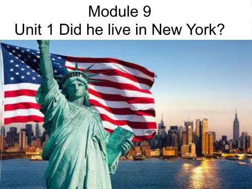外研版四年级英语下册Module9Unit1DidheliveinNewYork教学课件