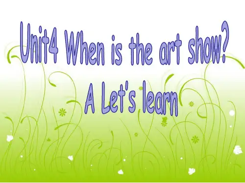 PEP人教版小学英语五年级下册《Unit 4 When is the art show A let's learn》 课件