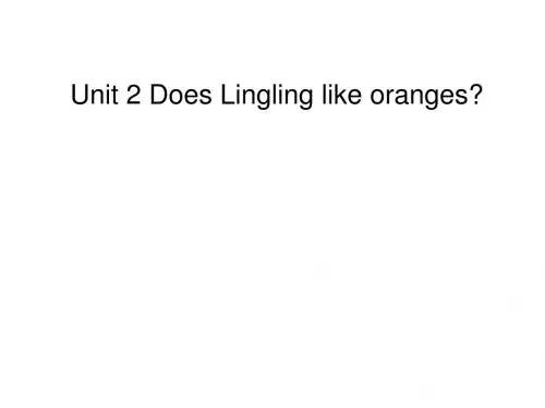 三年级英语下册外研版(三起)Module 4 Unit 2 Does Lingling like oranges公开课课件公开课课件