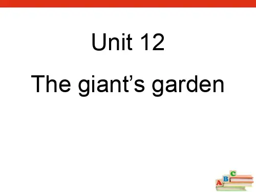 课件_2017上海教育版英语五年级下册Module 4 Unit 12《the giant’s garden》ppt课件