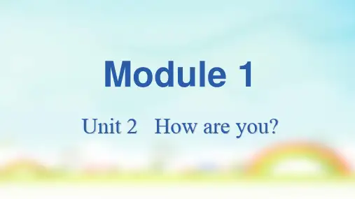 外研版三年级上册英语Module 1 Unit 2 How are you(课件)