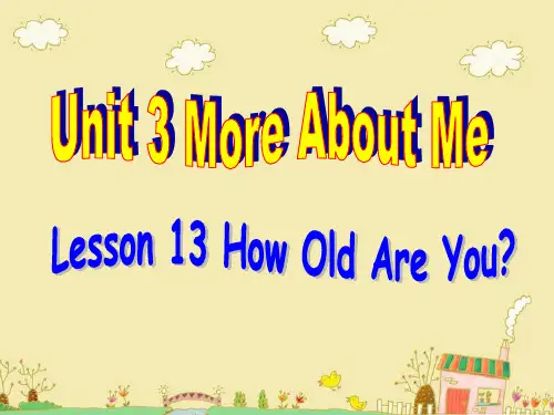 四年级下册英语课件-Unit 3 More About Me Lesson 13 How Old Are You？ ｜冀教版(一起)(共21张PPT)