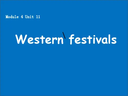 牛津上海版六年级下册英语Module 4 Unit 11 Western festivals课件