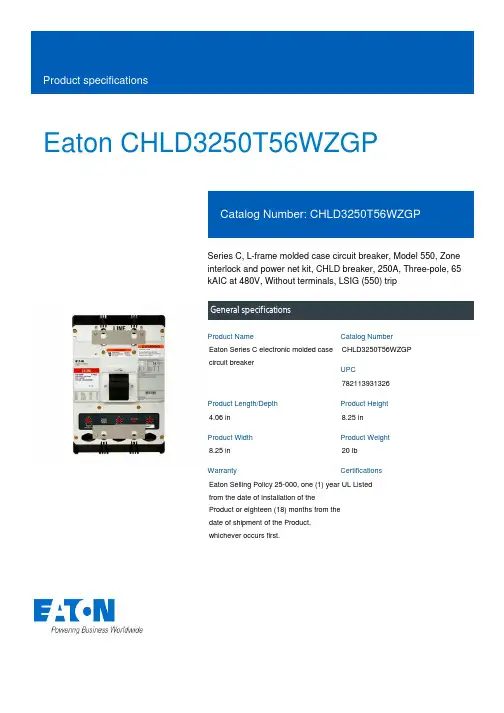 梯度电子型号C电子封面电路断路器Eaton CHLD3250T56WZGP的产品说明书
