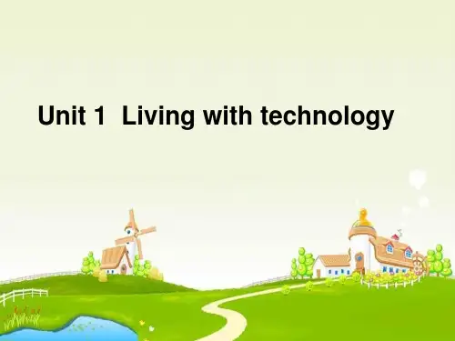 牛津译林版高中英语选修七Unit 1《Living with technology》(Period One)课件1