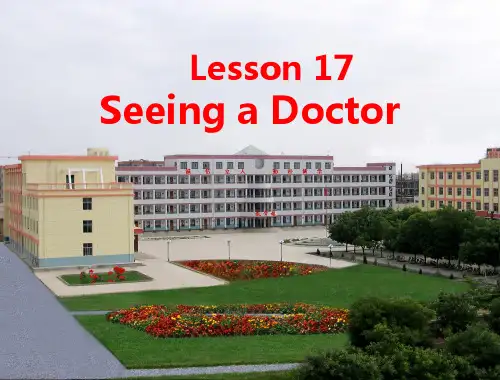 冀教初中英语七年级上册《Lesson17SeeningaDoctor》(共16张PPT)