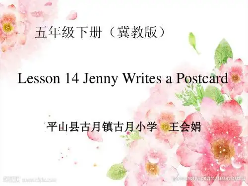 最新冀教版小学英语五年级下册Unit 3 Writing Home  Lesson 14 Jenny Writes a Postcard优质课件