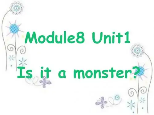 外研版新标准英语三年级起点第一册_M8U1Is_it_a_monster课件__韩伟