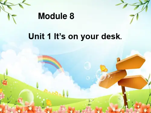 三年级下册英语课件-Module8 Unit1 It's on your desk.(6) ｜外研社(三起)(共27张PPT).ppt