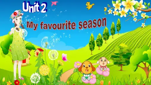 五年级英语(下)公开课-Unit 2 My favourite season-人教PEP版课件下载