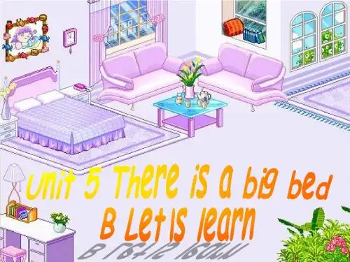 2014PEP五年级上册Unit5_ There is a big bed B_Let's_learn