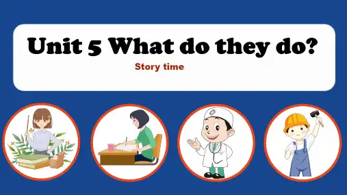 译林版(三起)英语 五年级上册Unit5 What do they do ？Story time课件