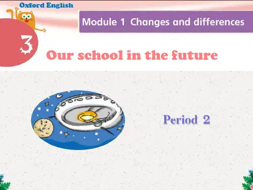 六年级下册英语课件-Module 1 Unit 3 Our school in the future ｜ 牛津上海版 