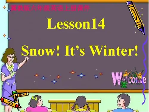 【最新版】冀教版六年级英语上册《Lesson 14 Snow! It's Winter!》优质课课件