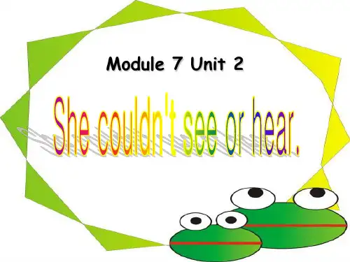 新外研版六年级英语下册Module 7 Unit 2 She couldn't see or hear. 课件2.ppt