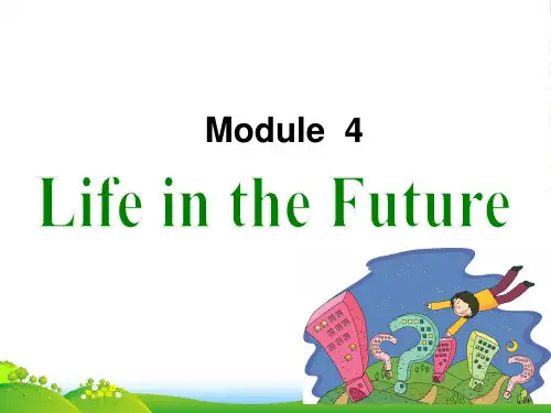 外研版七年级英语下册Module 4 Life in the future Unit 1 Every