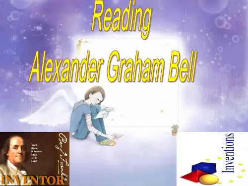 【课件】选修八unit3 Alexander Graham Bell(Reading)