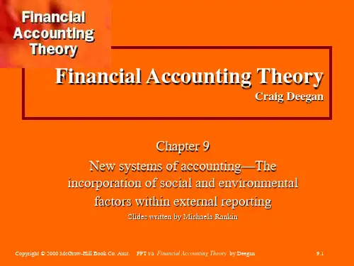 Financial accounting theory chapter9新会计体系-社会和环境因素影响下的外部呈报