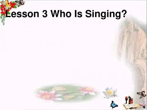 五年级英语下册Unit1GoingtoBeijingLesson3《Whoissinging》 优秀课件5(新版)冀教版(三起)