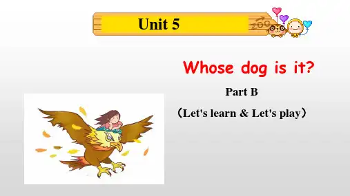 人教PEP五年级下册英语课件Unit 5 Whose dog is it%3F part B let's learn