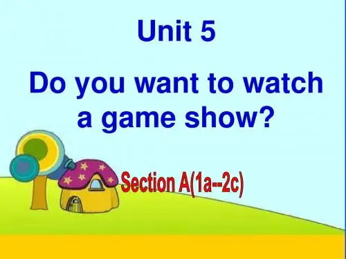 人教版英语八上Unit 5 Do you want to watch a game show？Section A(1a-2c)经典实用课件(共43张PPT)