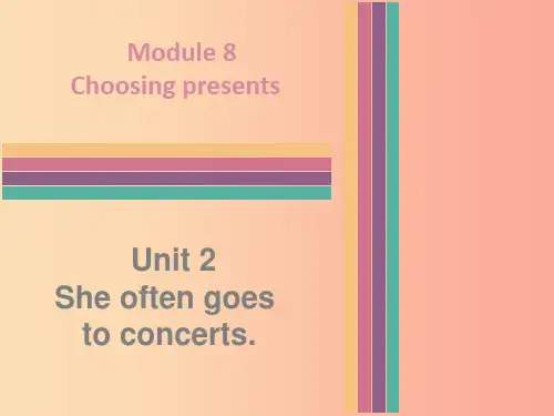 七年级英语上册 Module 8 Choosing presents Unit 2 She ofte