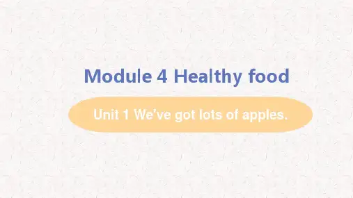 外研版七年级英语上册课件Module 4 Healthy food