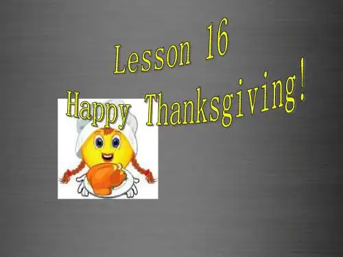 八年级英语上册 Unit 3 Lesson 16 Happy Thanksgiving课件1 (新版)冀教版