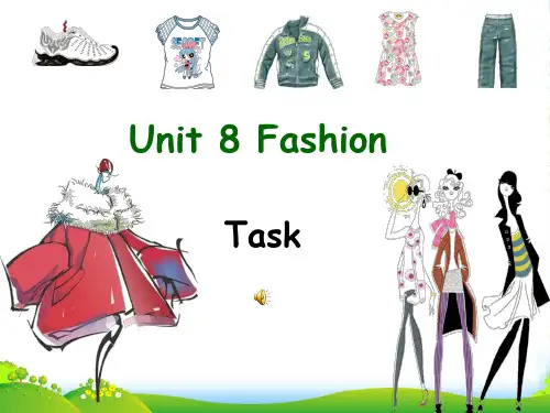 译林牛津版七年级英语上Unit 8 Fashion task 教学课件 共33张PPT