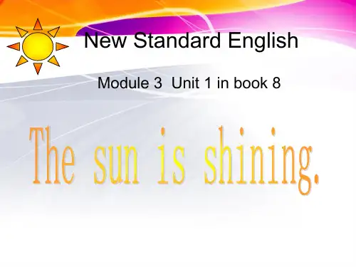 六年级英语下册《Module3_Unit1_The_sun_is_shining》PPT课件(外研版)资料讲解