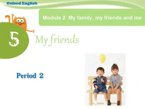 小学英语四年级上册(牛津上海版) Unit 5 My friends Period 2课件