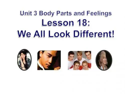 冀教版七年级英语上册  Unit 3 Lesson 18 《We All Look Different》(共18张PPT)