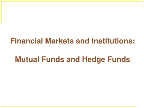 共同基金与对冲基金 Mutual Funds and Hedge Funds