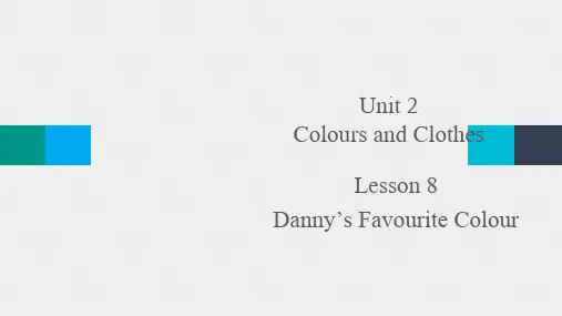 Unit2Lesson8Danny’sFavouriteColour课件冀教版英语七年级上册(完整版