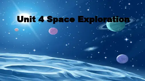 Unit 4 Space Exploration(课件)高一英语(人教版2019必修第三册)