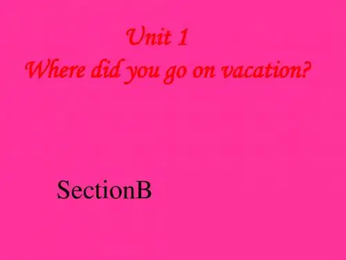 人教新目标八年级英语上Unit1 Section B课件(共40张PPT)