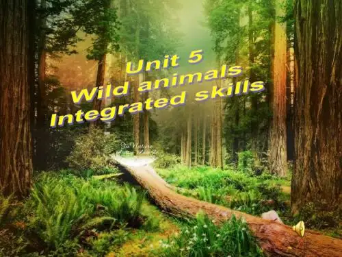 译林牛津版8A Unit 5 Wild animals integrated skills 公开课教学课件共32张PPT (1)