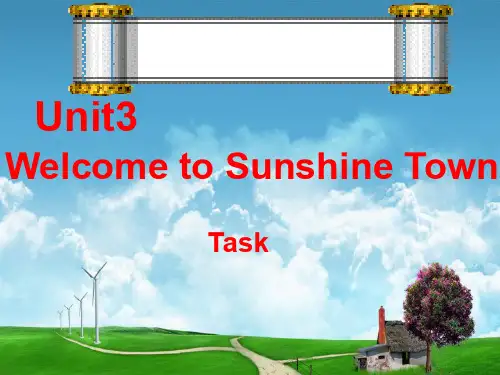 牛津译林版七年级下册英语Unit3 Welcome to Sunshine Town Task 公开课课件