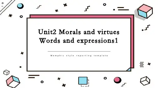 Unit+2+Morals+and+Virtues+词汇1课件-高中英语人教版(2019)必修第三册