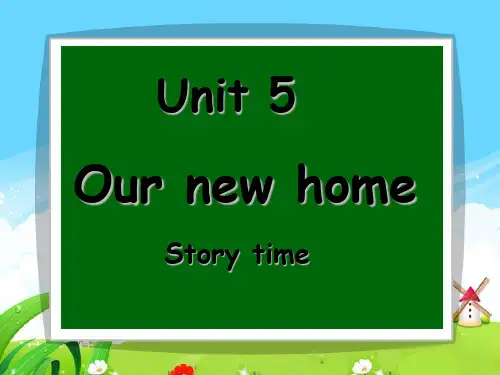 新牛津译林苏教版四年级英语上册Unit5 Our new home Story time优课件
