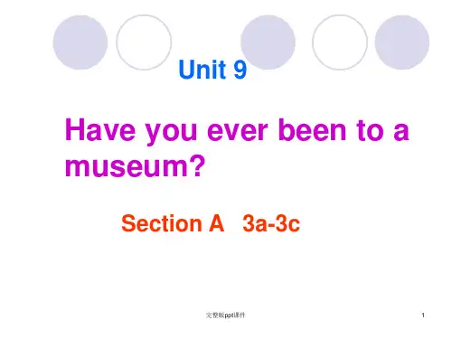 优秀unit-9-Have-you-ever-been-to-a-museum.全单元ppt课件
