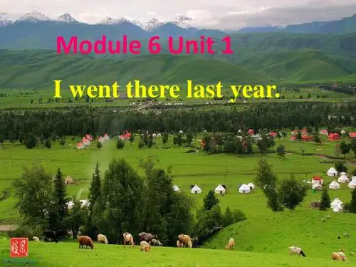 五年级下册英语课件-Module 6 Unit 1 I went there last   year∣外研版(三起) (共19张PPT)