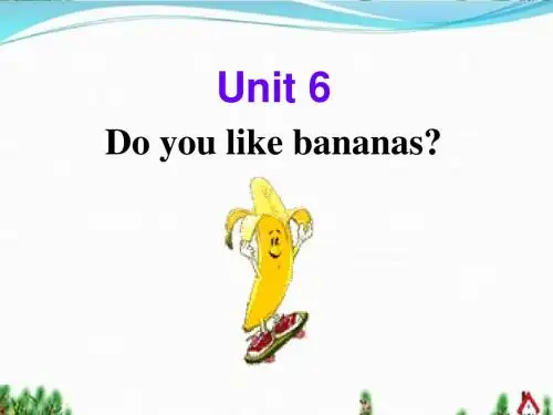 人教版(新目标)七年级上Unit6 Do you like bananas Section A2课件(共42张PPT)