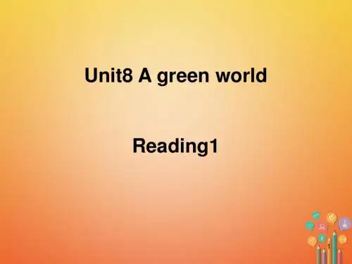(新编)八年级英语下册 Unit 8 A green world reading 1讲义 牛津版