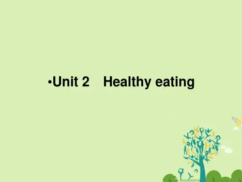 高考英语一轮复习 第一部分 模块知识 Unit 2 Healthy eating课件 新人教版必修3