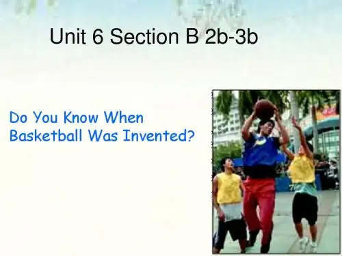 2014新目标九年级unit6When_was_it_invented_sectin_B2b-3b