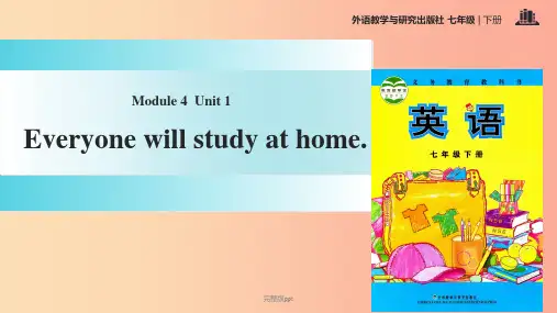 七年级英语下册 Module 4 Life in the future Unit 1 Everyon